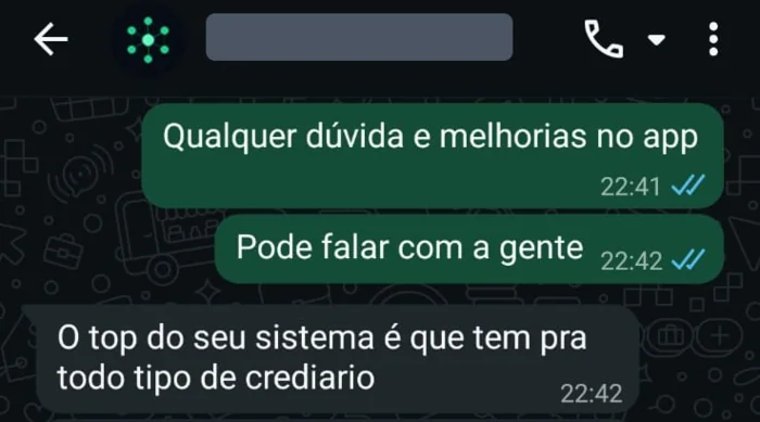 Mensagem de cliente no WhatsApp: “O top do seu sistema é que tem pra todo tipo de crediário”